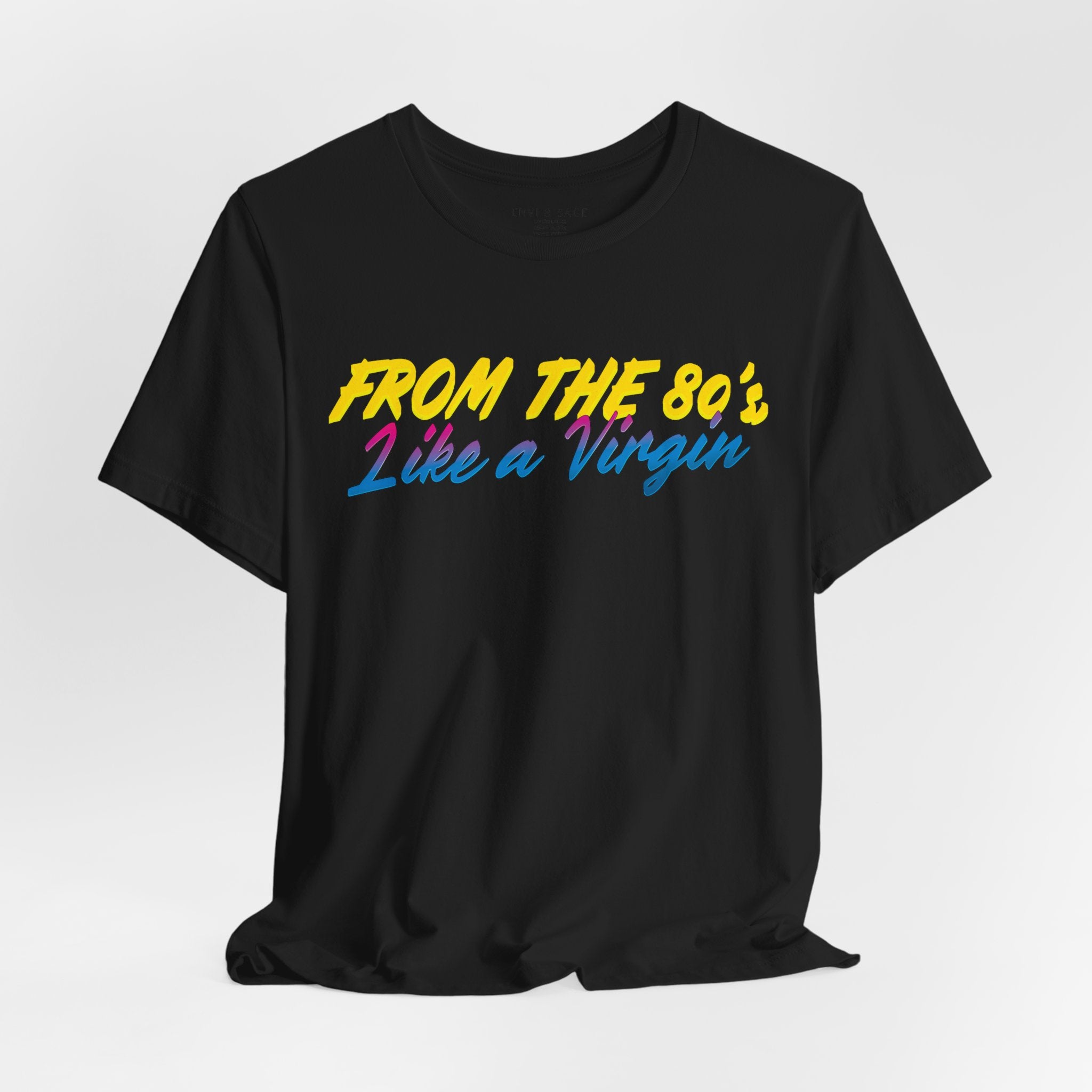80's Music Like a Virgin Pop Cult Women's Funny T-Shirt