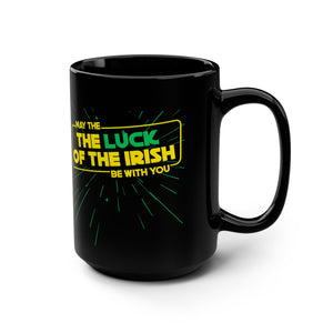 Luck of the Irish Star Wars Parody Funny Coffee Mug 15oz
