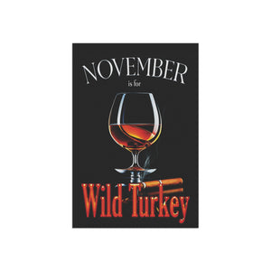 Garden flag with 'November Wild Turkey Funny Thanksgiving' design