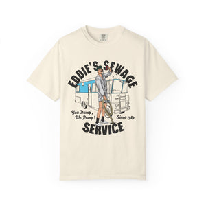 Ivory t-shirt with logo graphic and text 'Eddie's Sewage Service You Dump We Pump Since 1989'.