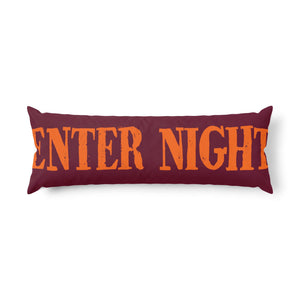 A long rectangular lumbar pillow in dark burgundy with distressed orange text reading 'ENTER NIGHT' across the front, shown on a clean white background.