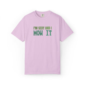 Embroidered Sexy and I Mow It T-Shirt Comfort Colors®