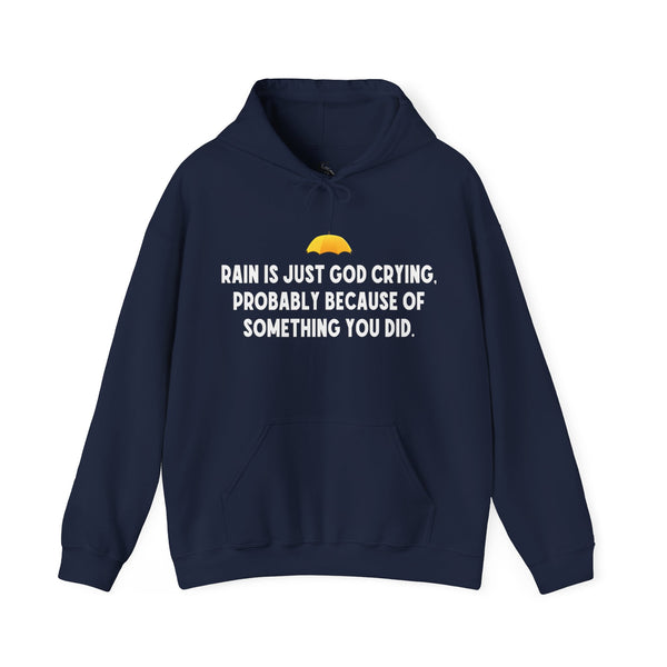 Sarcastic Rain Quote Sweatshirt Hoodie