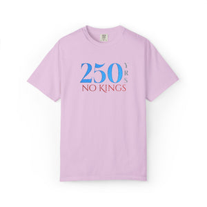 Embroidered No Kings 250 Years July 4th Comfort Colors® T-Shirt