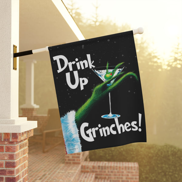 Christmas Yard Flag - Drink Up Grinches Funny Outdoor Decor | Weatherproof