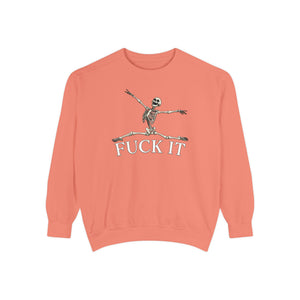 Fuck It Skeleton Funny Halloween Sweatshirt Comfort Colors©