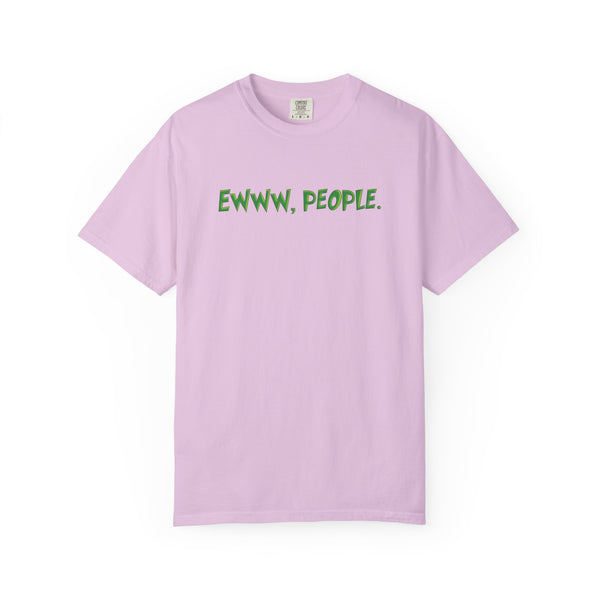 Ewww People Grinchmas Holiday T-Shirt Comfort Colors®