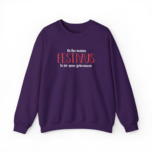 Purple sweatshirt that reads Festivus tis the season to air your grievances.