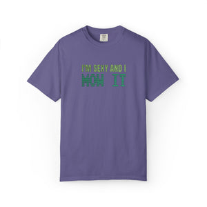 Embroidered Sexy and I Mow It T-Shirt Comfort Colors®
