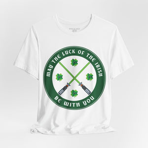May the Luck of the Irish Be with You Sci-Fi St. Patrick's T-Shirt