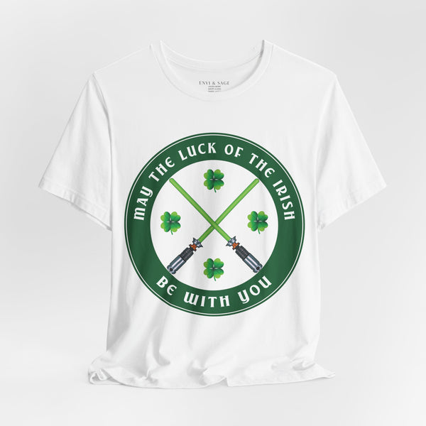 May the Luck of the Irish Be with You Sci-Fi St. Patrick's T-Shirt