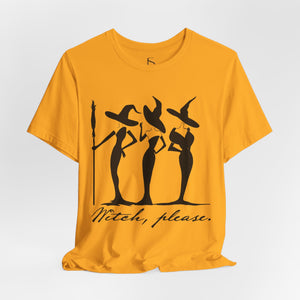 Witch, Please Halloween Witch T-Shirt
