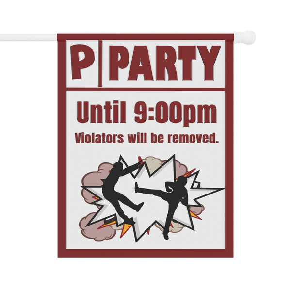 Party Sarcastic Yard Flag