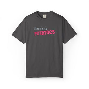 Grey t-shirt with embroidered text that says Pass the Potatoes 
