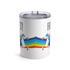 mug with 'Unicorns & Rainbows Fuck It Funny Insulated Travel 10oz' graphic on a white background