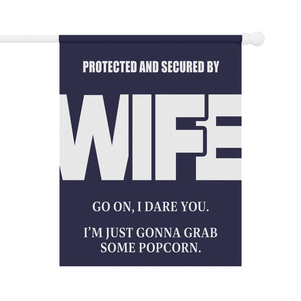 Protected by Wife Security Sign Funny Yard Flag