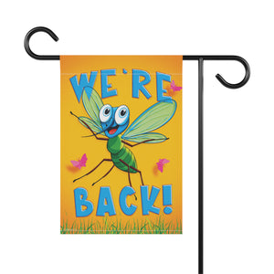 We're Back Mosquito Spring Summer Funny Yard Flag