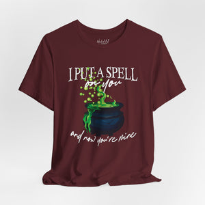 I Put a Spell on You Witches Halloween T-Shirt