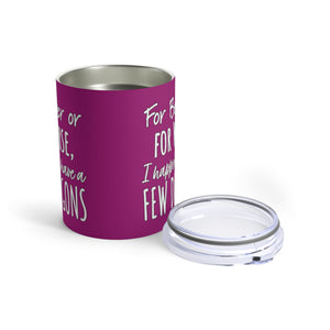 mug with 'Khaleesi A Few Dragons GOT Funny Insulated Travel 10oz' graphic on a white background