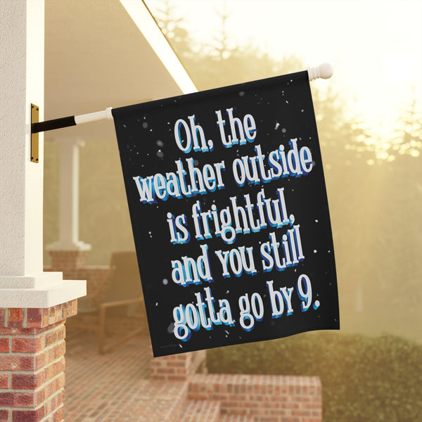 Funny Holiday Flag Leave By 9pm Christmas Yard Flag