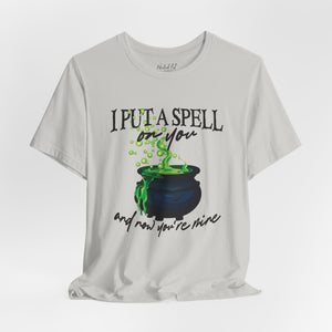 I Put a Spell on You Witches Halloween T-Shirt