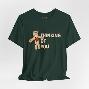 Thinking of You Voodoo Doll Funny T-Shirt