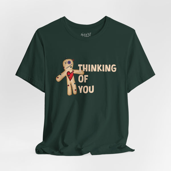 Thinking of You Voodoo Doll Funny T-Shirt