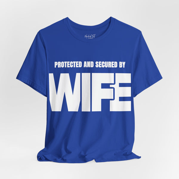 Protected and Secured By Wife Men's Funny T-Shirt