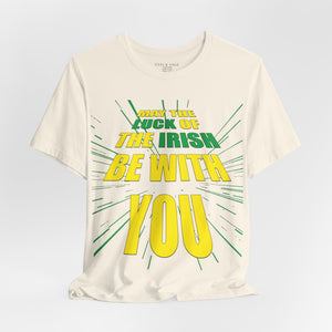 Luck of the Irish Sci-Fi Funny St. Patrick's T-Shirt