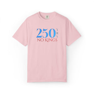 Embroidered No Kings 250 Years July 4th Comfort Colors® T-Shirt