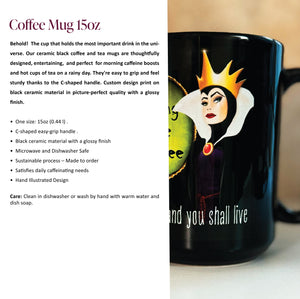 Coffee Lovers Evil Queen Mug 15oz