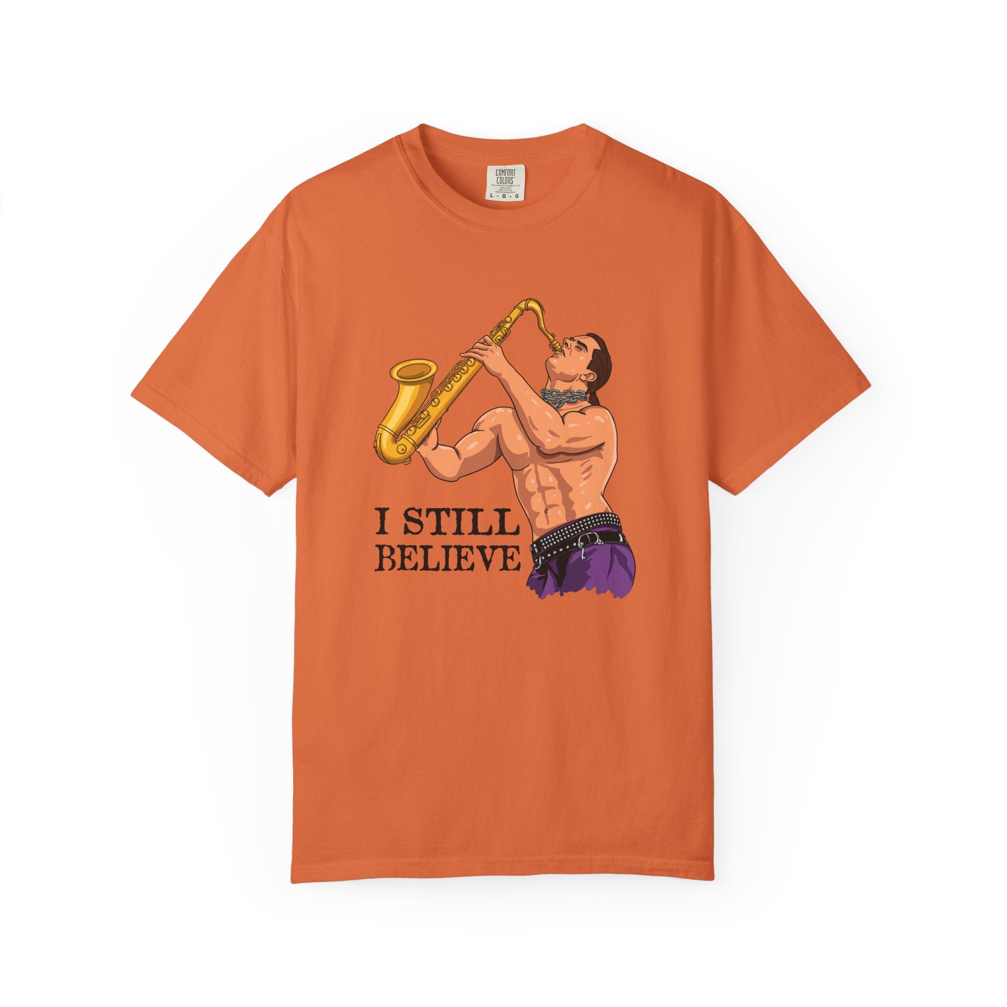 I Still Believe 80s Horror Halloween T-Shirt Comfort Colors®