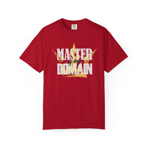 Master of My Domain Comfort Colors® T-Shirt