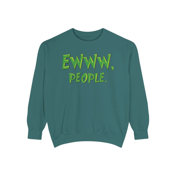 Ewww People Grinchmas Sweatshirt Comfort Colors