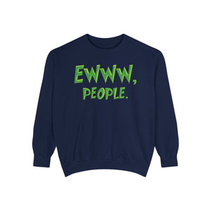 Ewww People Grinchmas Sweatshirt Comfort Colors