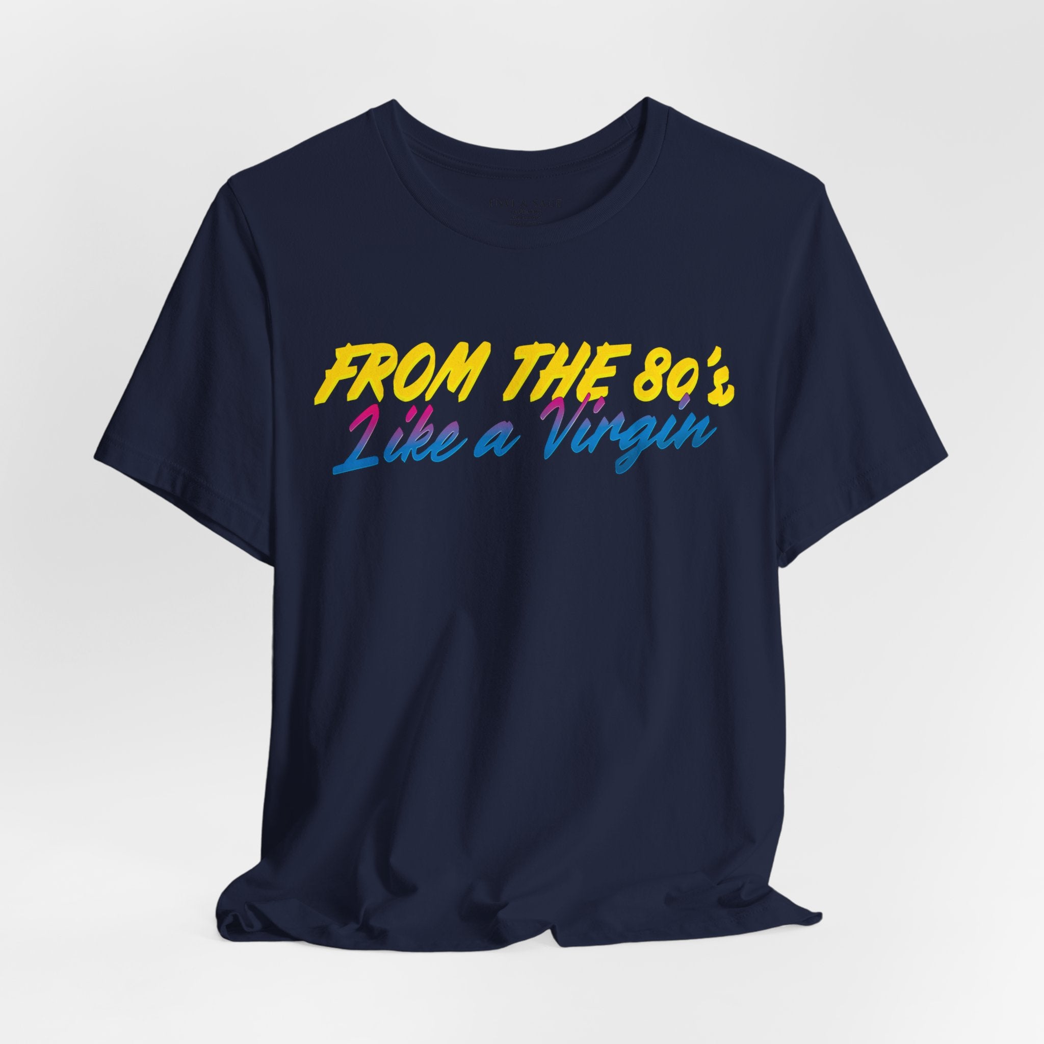 80's Music Like a Virgin Pop Cult Women's Funny T-Shirt