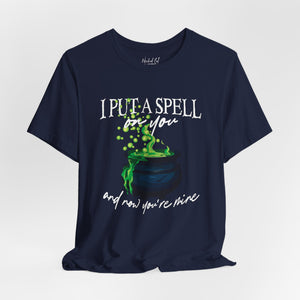 I Put a Spell on You Witches Halloween T-Shirt