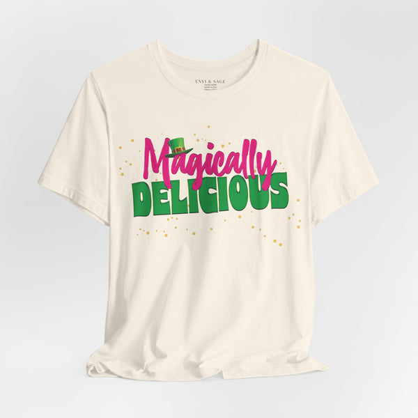 Magically Delicious Funny St. Patrick's Day T-Shirt