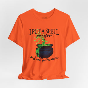 I Put a Spell on You Witches Halloween T-Shirt