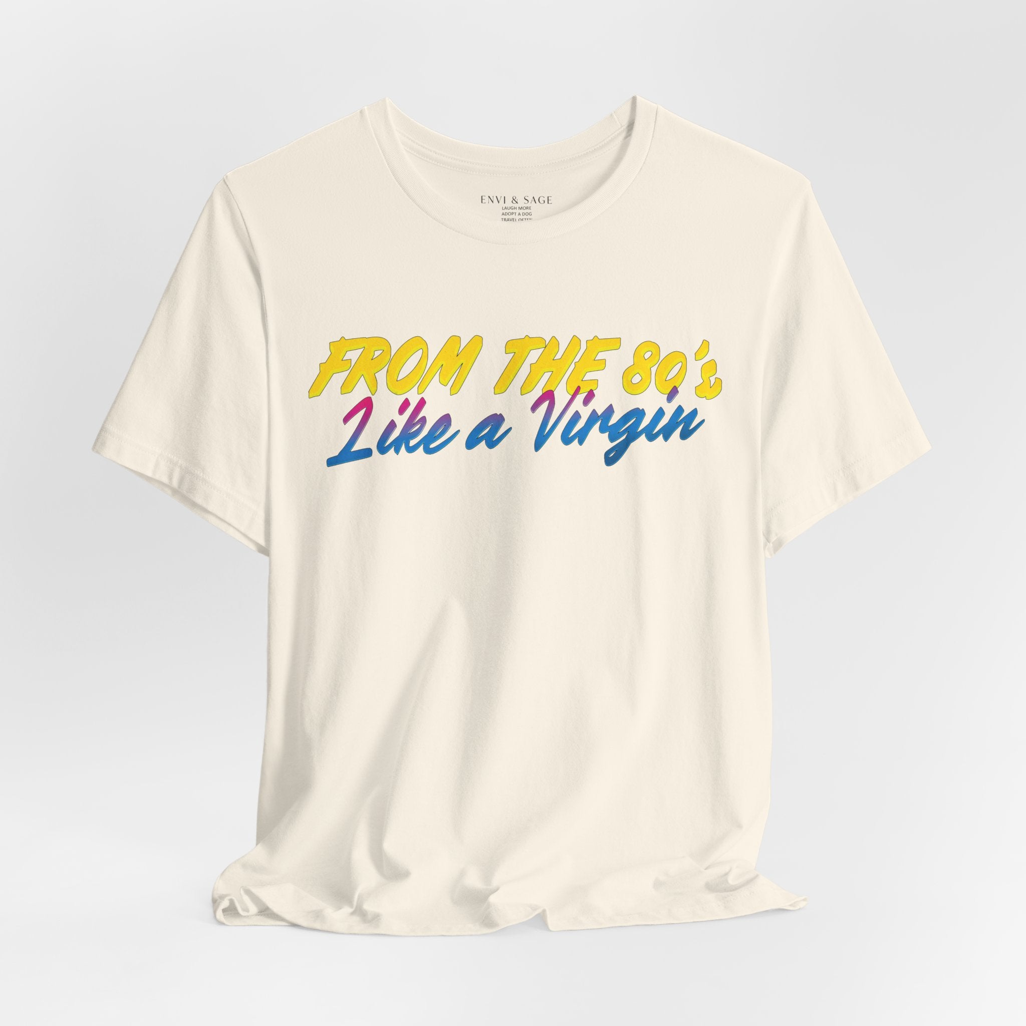 80's Music Like a Virgin Pop Cult Women's Funny T-Shirt