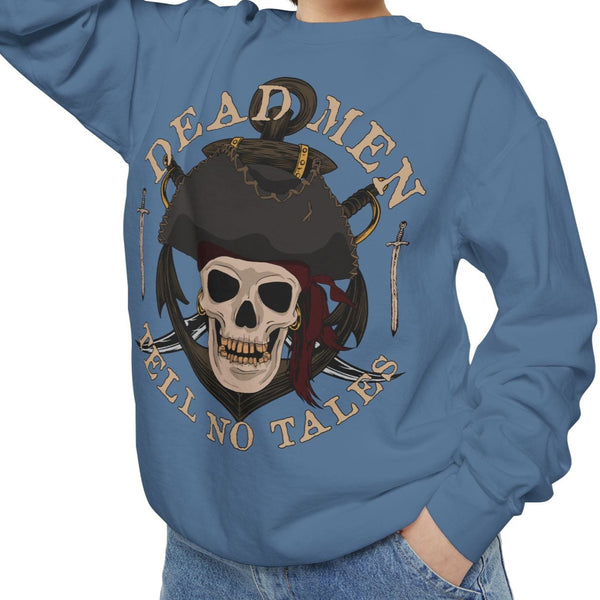 Dead Men Tell No Tales Pirate Skull Sweatshirt