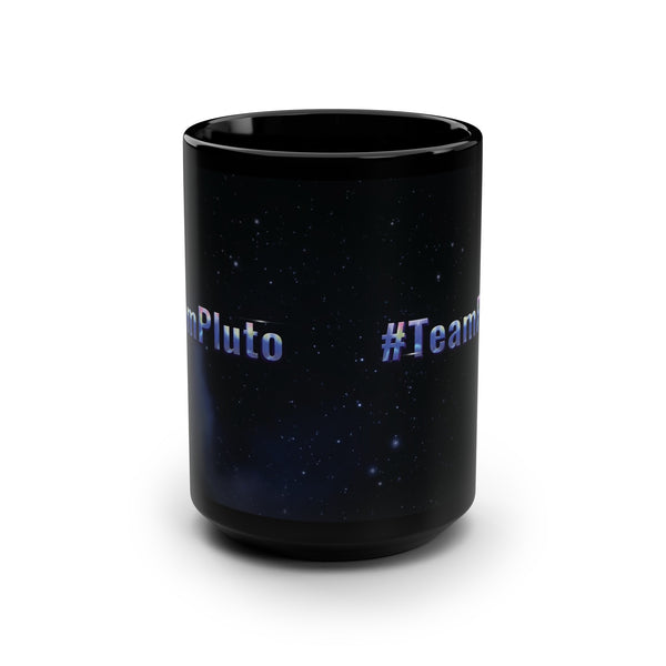 Team Pluto Funny Mug 15oz