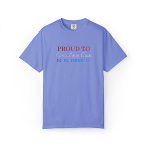 Embroidered Proud American Patriotic Comfort Colors® T-Shirt
