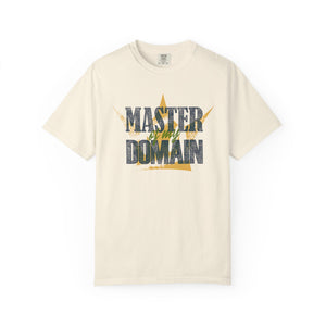 Master of My Domain Comfort Colors® T-Shirt