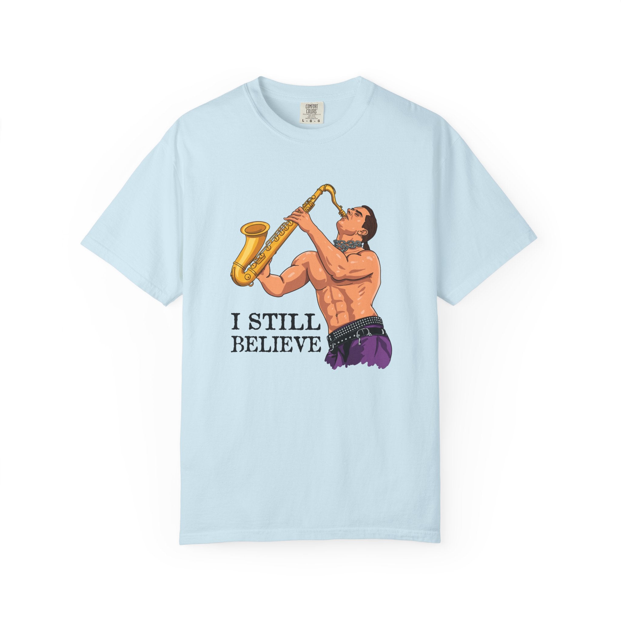 I Still Believe 80s Horror Halloween T-Shirt Comfort Colors®