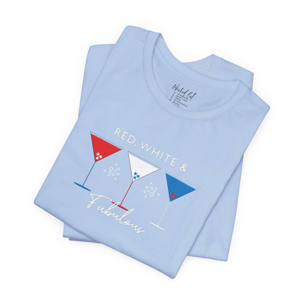Red White and Fabulous Patriotic Martini July 4th T-Shirt