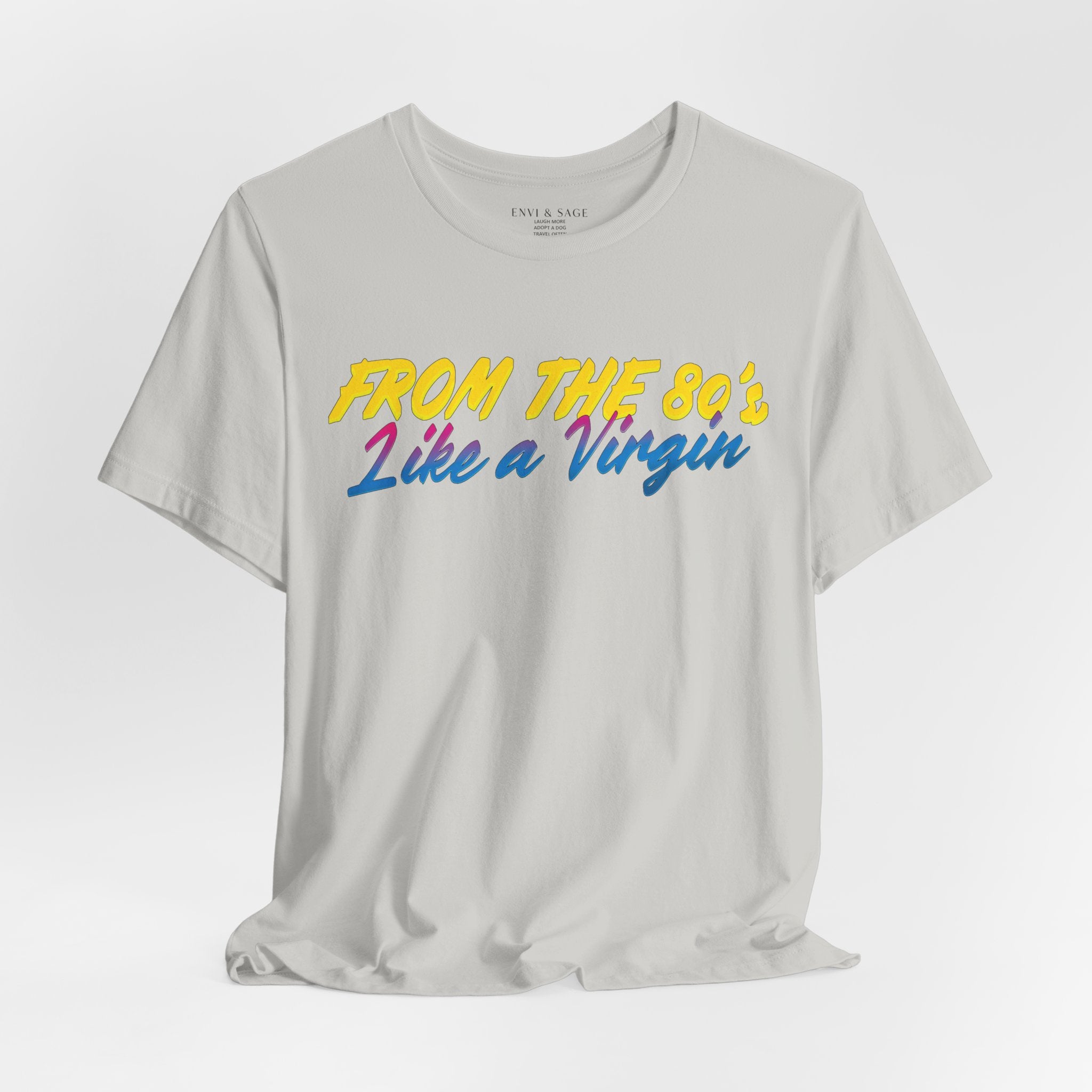 80's Music Like a Virgin Pop Cult Women's Funny T-Shirt