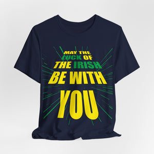 Luck of the Irish Sci-Fi Funny St. Patrick's T-Shirt