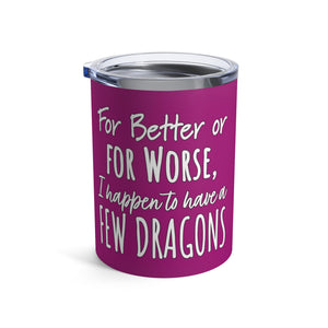 mug with 'Khaleesi A Few Dragons GOT Funny Insulated Travel 10oz' graphic on a white background