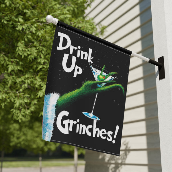 Christmas Yard Flag - Drink Up Grinches Funny Outdoor Decor | Weatherproof